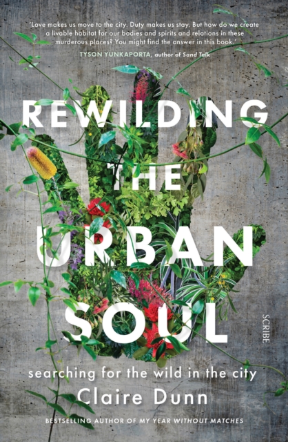 Rewilding the Urban Soul : searching for the wild in the city, EPUB eBook