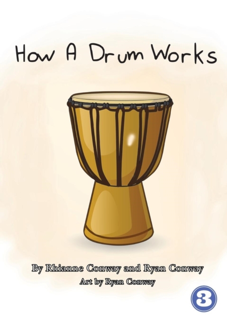 How A Drum Works, Paperback / softback Book