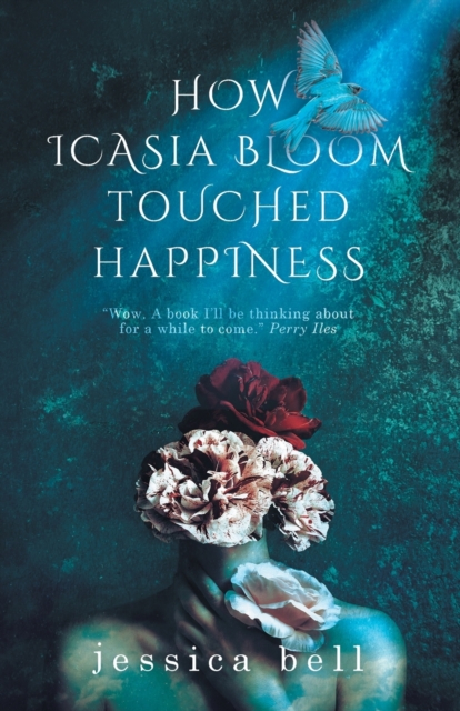 How Icasia Bloom Touched Happiness, Paperback / softback Book