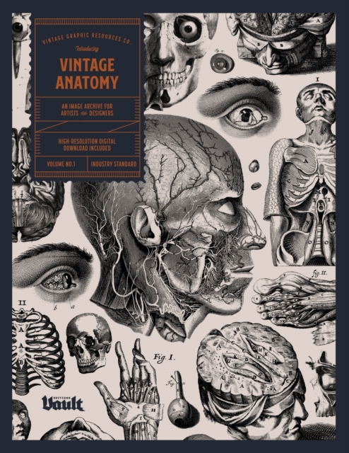 Vintage Anatomy : An Image Archive for Artists and Designers, Paperback / softback Book