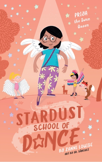 Stardust School of Dance: Priya the Swan Queen, Paperback / softback Book