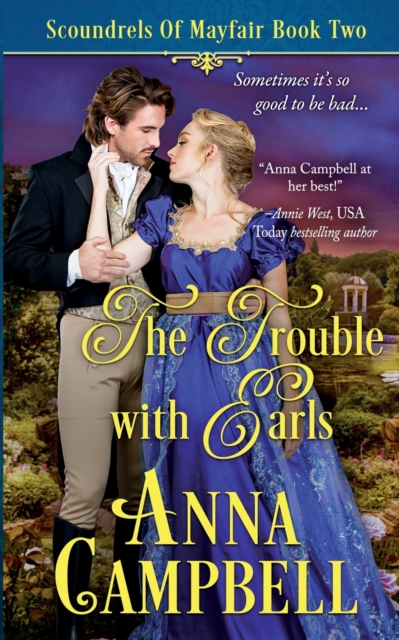 The Trouble with Earls : Scoundrels of Mayfair Book 2, Paperback / softback Book