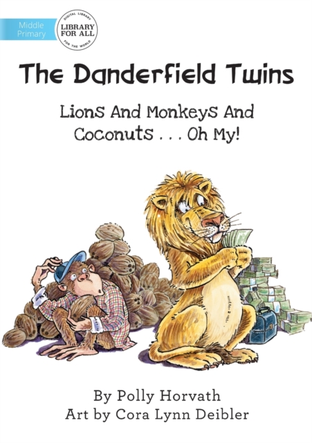 The Danderfield Twins : Lions And Monkeys And Coconuts, Oh My!, Paperback / softback Book