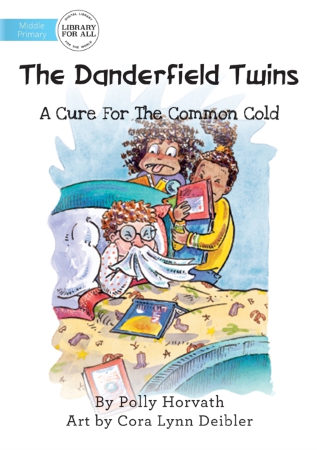 A Cure For The Common Cold : The Danderfield Twins, Paperback / softback Book