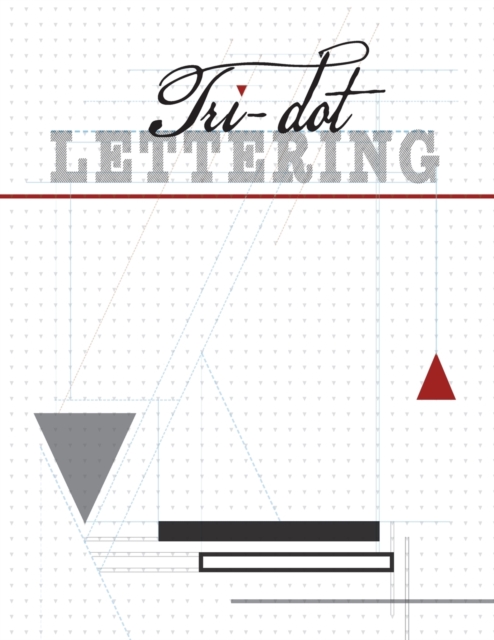 Tri-Dot Lettering : Triangle-Dot Grid Notebook, Paperback / softback Book