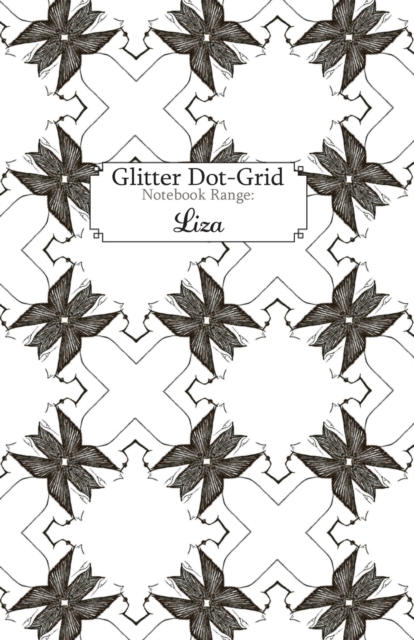 Glitter Dot-Grid : Liza, Paperback / softback Book