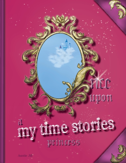 Once upon a My Time Stories : Princess, Notebook / blank book Book