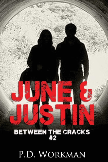 June & Justin, Between the Cracks #2, Paperback / softback Book