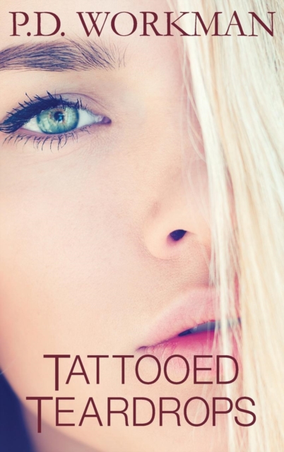 Tattooed Teardrops, Hardback Book