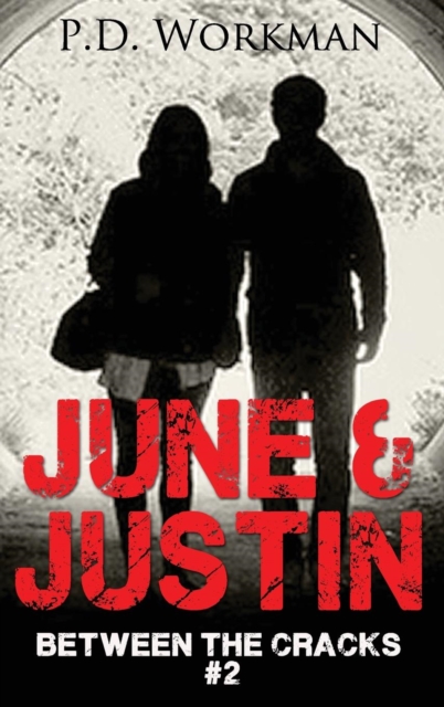 June & Justin, Between the Cracks #2, Hardback Book