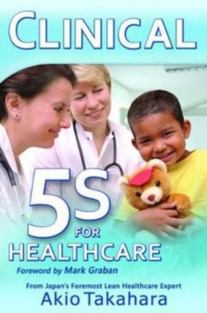 Clinical 5S for Healthcare, Paperback / softback Book