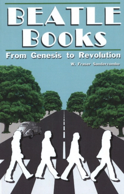 Beatle Books : From Genesis to Revolution, Paperback / softback Book