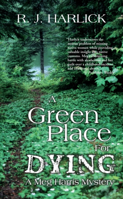 A Green Place for Dying : A Meg Harris Mystery, Paperback / softback Book