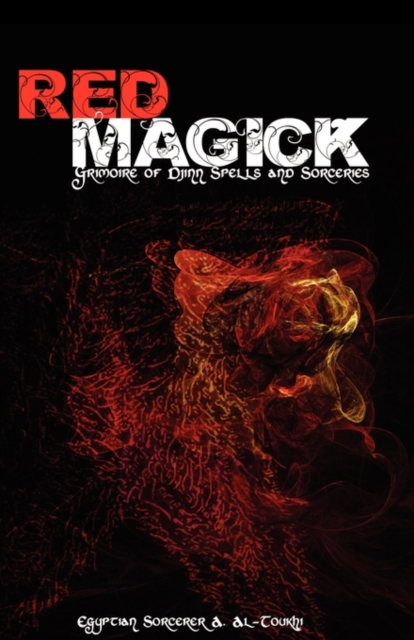 Red Magick : Grimoire of Djinn Spells and Sorceries, Hardback Book