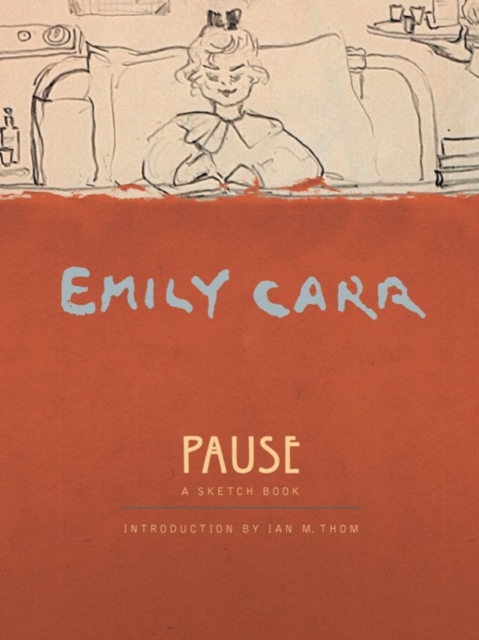 Pause : An Emily Carr Sketch Book, EPUB eBook