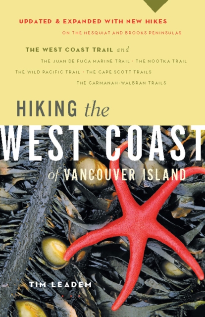 Hiking the West Coast of Vancouver Island : Updated and Expanded, PDF eBook