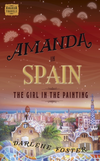 Amanda in Spain : The Girl in the Painting, Paperback / softback Book