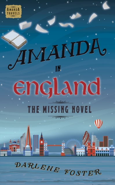 Amanda in England : The Missing Novel, Paperback / softback Book