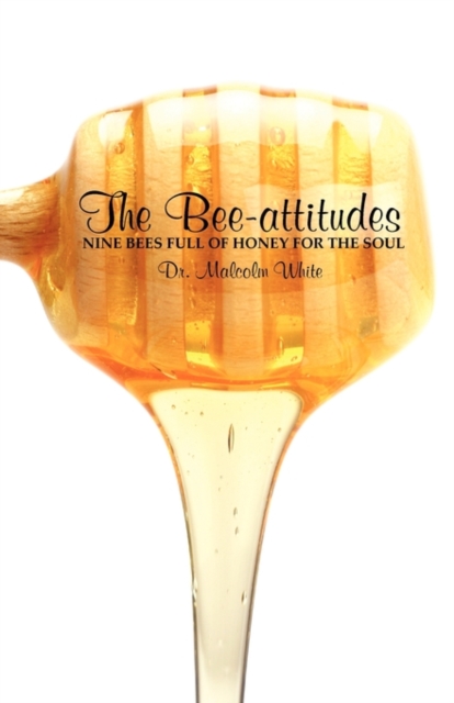 The Bee-Attitudes, Paperback / softback Book