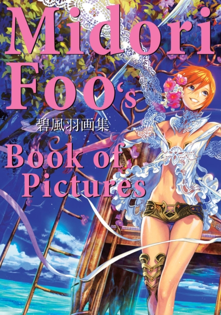 Midori Foo's Book of Pictures, Paperback / softback Book