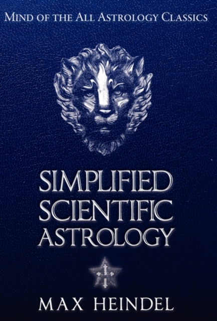 Simplified Scientific Astrology, Hardback Book