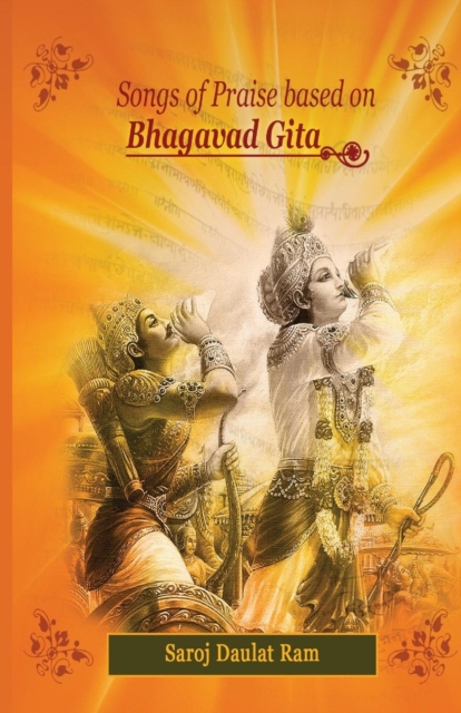 Songs of Praise Based on the Bhagavad Gita, Paperback / softback Book