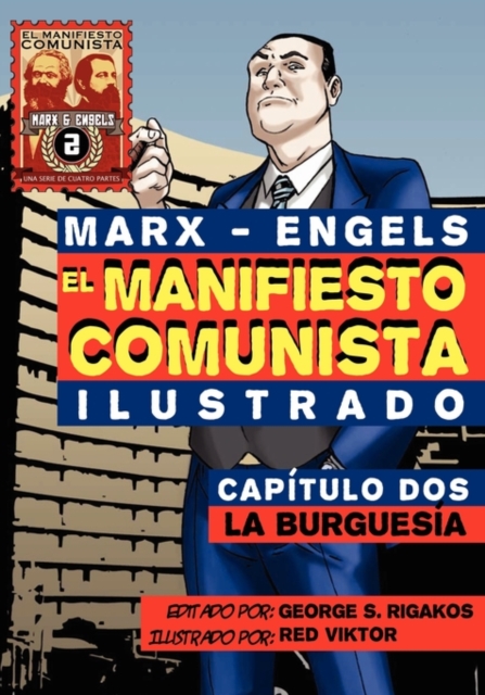 El Manifi Esto Comunista (Ilustrado) - Capitulo DOS : La Burguesia, Paperback / softback Book