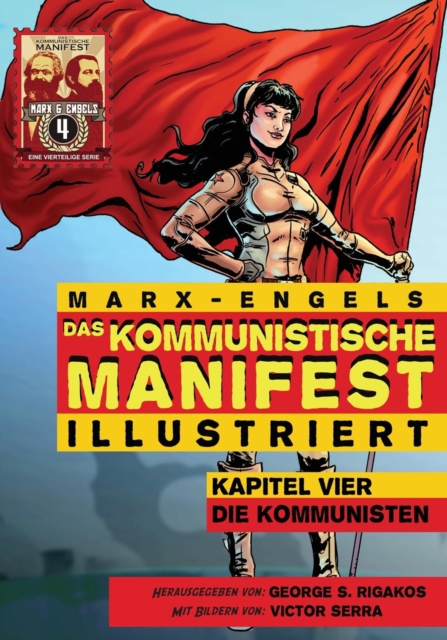 Das Kommunistische Manifest (Illustriert) : Kapitel Vier: Die Kommunisten, Paperback / softback Book