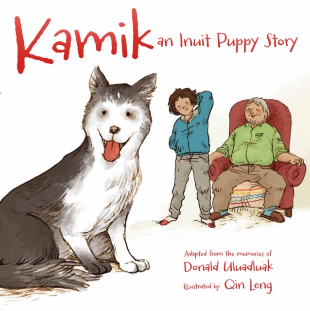 Kamik : An Inuit Puppy Story, Paperback / softback Book