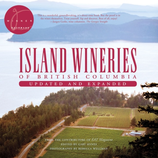 Island Wineries of British Columbia : Updated and Expanded, Paperback / softback Book