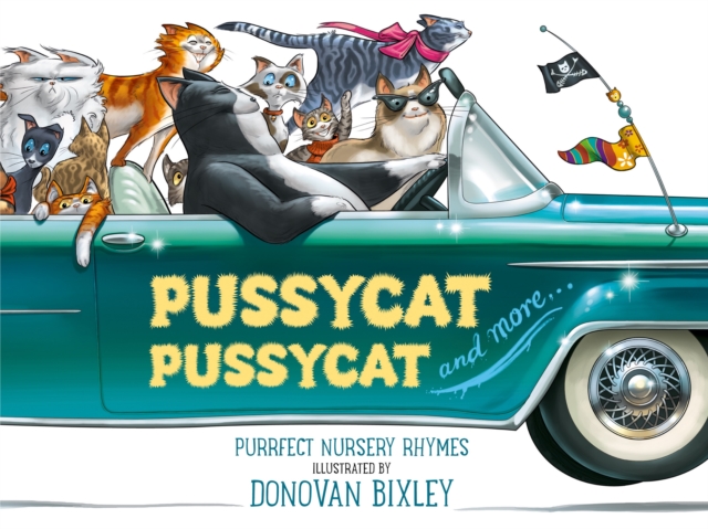 Pussycat, Pussycat and More..., Board book Book
