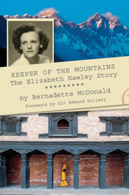 Keeper of the Mountains : The Elizabeth Hawley Story, Paperback / softback Book