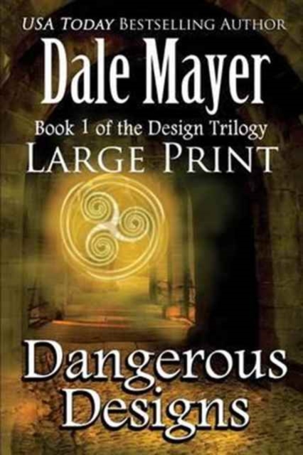 Dangerous Designs : Large Print, Paperback / softback Book