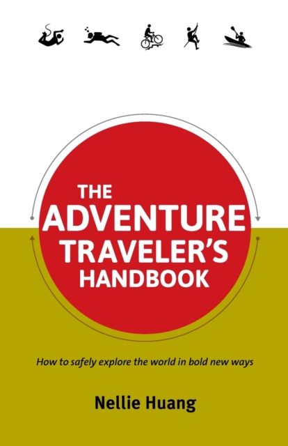 The Adventure Traveler's Handbook, Paperback / softback Book