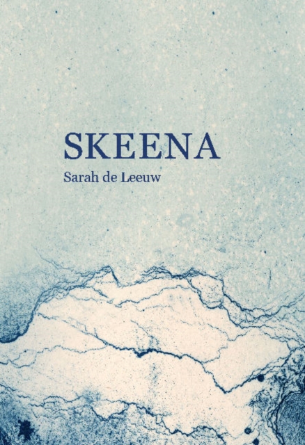 Skeena, Paperback / softback Book