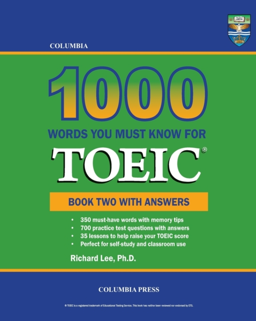 Columbia 1000 Words You Must Know for TOEIC : Book Two with Answers, Paperback / softback Book
