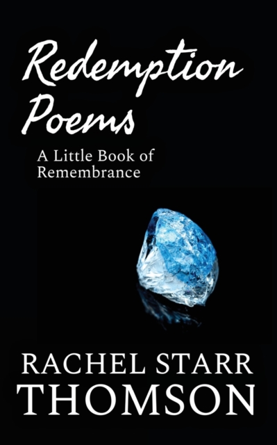 Redemption Poems : A Little Book of Remembrance, Paperback / softback Book