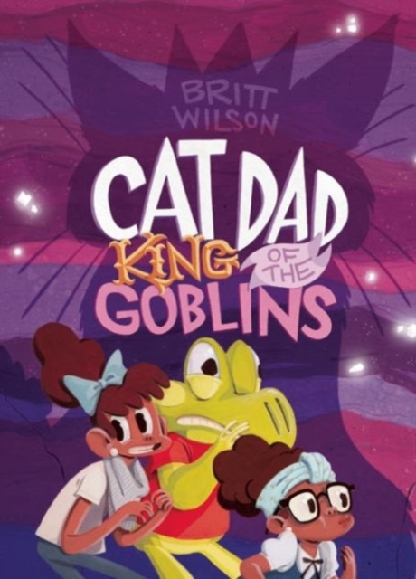 Cat Dad, King of the Goblins, Paperback / softback Book