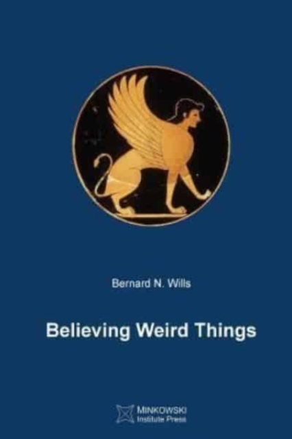 Believing Weird Things, Paperback / softback Book