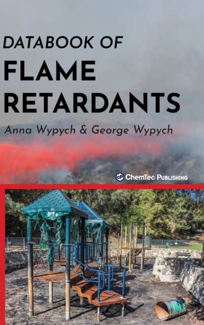 Databook of Flame Retardants, Hardback Book