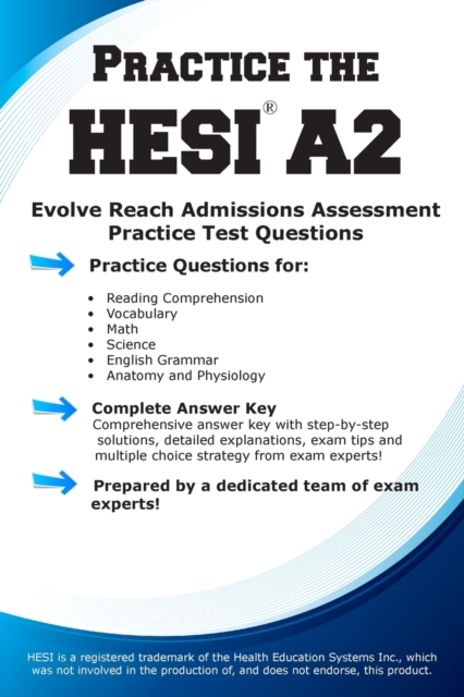 Practice the Hesi A2! : Practice Test Questions for Hesi Exam, Paperback / softback Book