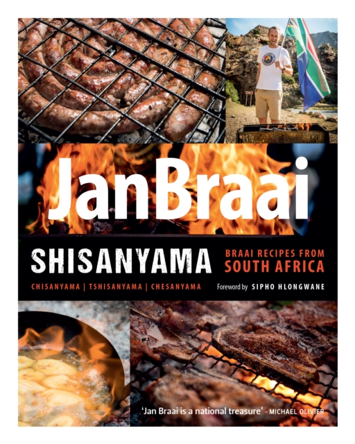 Shisanyama : Braai recipes from South Africa, Paperback / softback Book