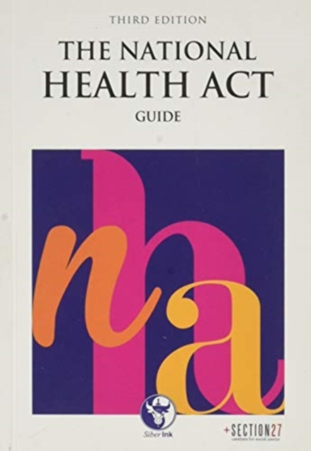 The National Health Act : A Guide, Paperback / softback Book