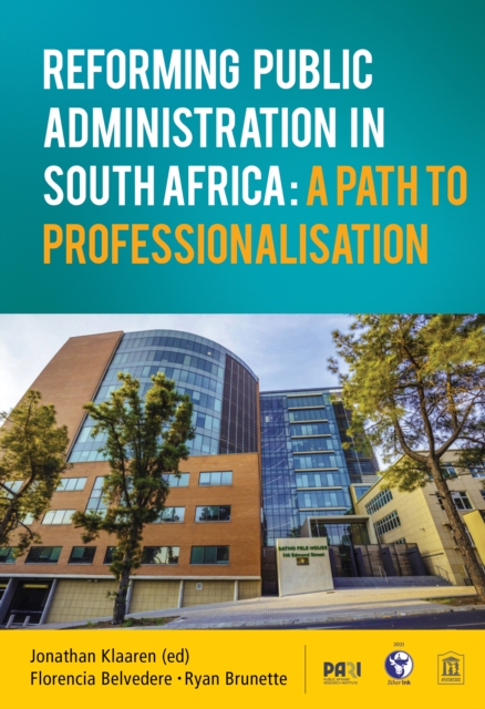Reforming Public Administration in South Africa, PDF eBook