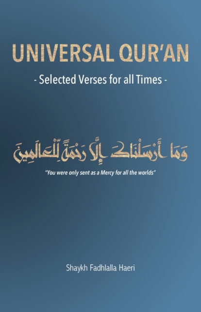 Universal Qur'an : Selected Verses for all Times, Paperback / softback Book