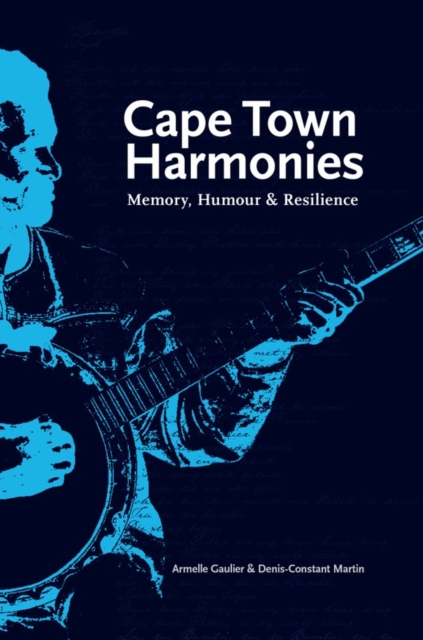 Cape Town Harmonies : Memory, Humour and Resilience, EPUB eBook
