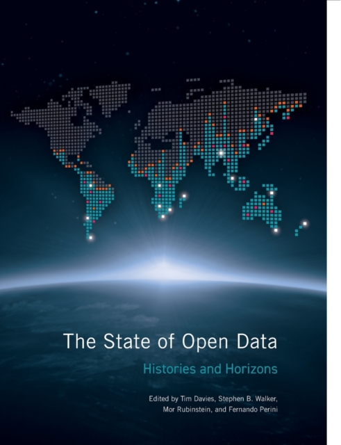 The State of Open Data : Histories and Horizons, Paperback / softback Book