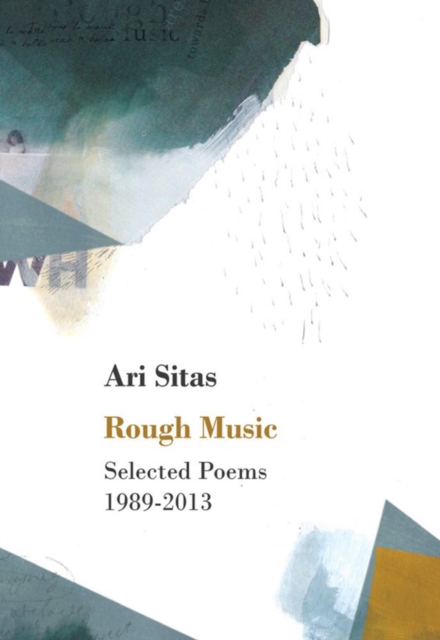 Rough Music : Selected Poems 1989-2013, EPUB eBook
