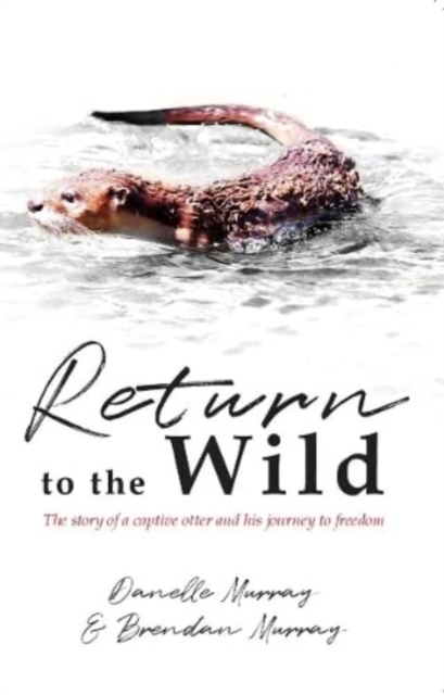Return to the Wild, Paperback / softback Book