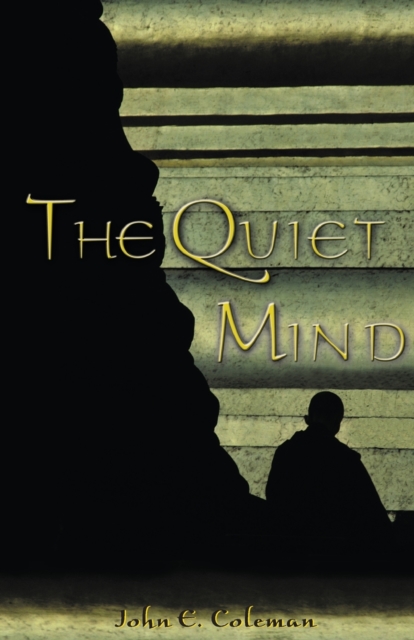 The Quiet Mind, Paperback / softback Book
